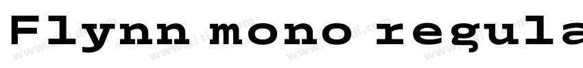 Flynn mono regular字体转换